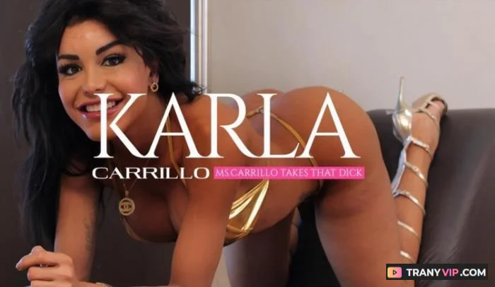 [BigBootyTGirls.com] Karla Carrillo - Ms.Carrillo Takes that Dick [FullHD 1080p] Karla Carrillo