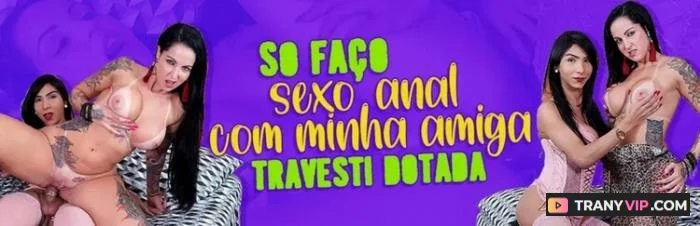 Yasmim Dornelles and Elisa Sanchez - Shemale on Female download on TranyVIP