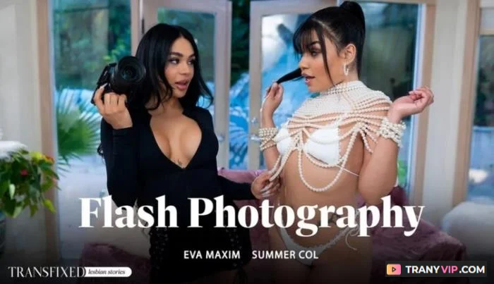 Eva Maxim and Summer Col - Trans Fashion Seduction - Trans Porn Video on TranyVIP